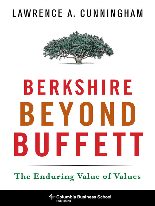 Title details for Berkshire Beyond Buffett by Lawrence A. Cunningham - Available